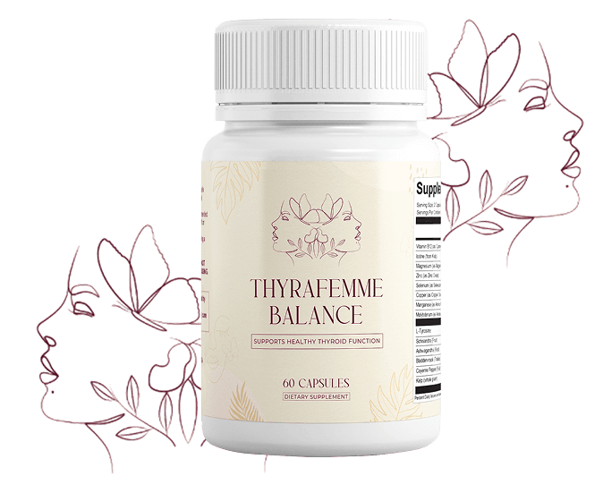 Thyrafemme Balance™ Limited Time Offer Only $79/Bottle